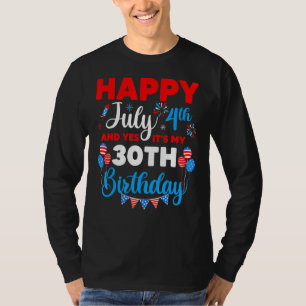 Camiseta Feliz 4 de julio y sí es mi índice de cumpleaños n