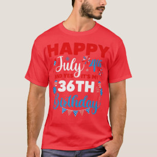 Camiseta Feliz 4 de julio y sí es mi índice de cumpleaños n