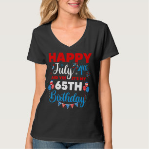 Camiseta Feliz 4 de julio y sí es mi índice de cumpleaños n
