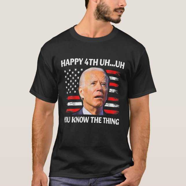 Camiseta Feliz 4 De Oh Sabes Lo Que Es Anti Biden M (Anverso)