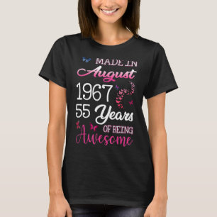 Camiseta Feliz 55º Cumpleaños Hecho En Agosto De 1967 55 Añ