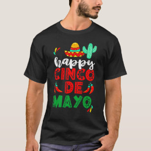 Camiseta Feliz 5 De Mayo Cinco De Mayo Viva México 5 De May