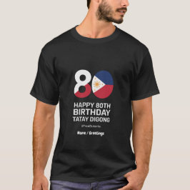Camiseta Feliz 80 cumpleaños Tatay Digong Free Duterte