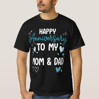 Camiseta Feliz aniversario a mi mamá y papá