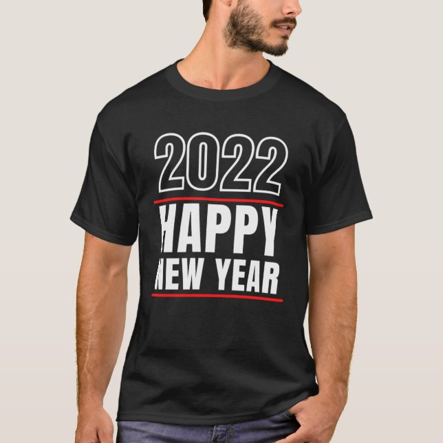 Camiseta Feliz Año Nuevo 2022, Fiesta de Nochevieja (Anverso)