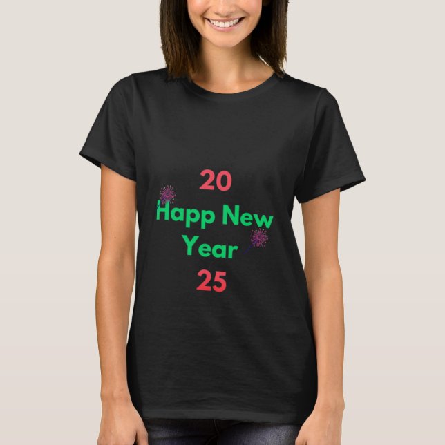 Camiseta Feliz año nuevo 2025 (Anverso)