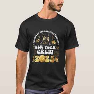 Camiseta Feliz Año Nuevo 2025 Año Nuevo Fiesta