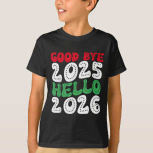 Camiseta Feliz Año Nuevo 2026 Adiós 2025 Hola 2026 _2