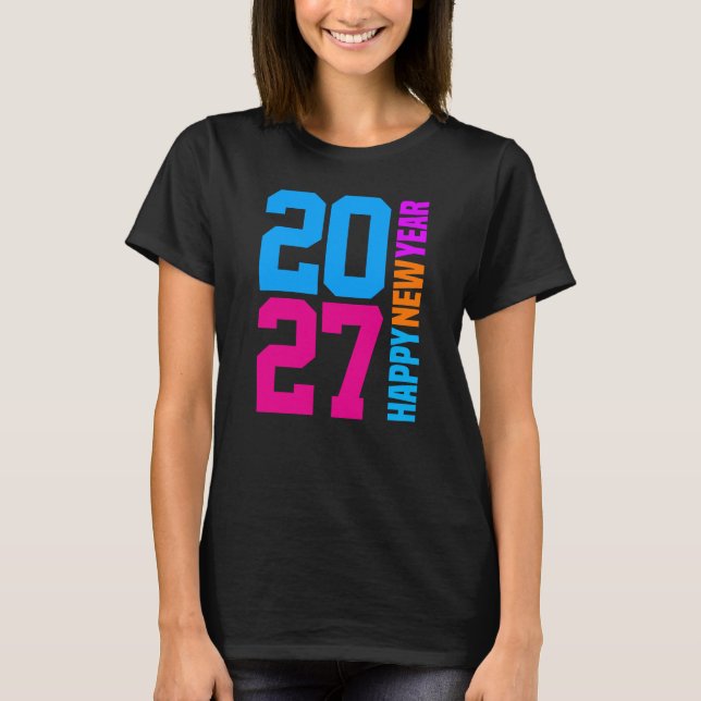 Camiseta Feliz Año Nuevo 2027 (Anverso)