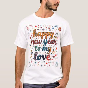 Camiseta Feliz Año Nuevo a mi amor