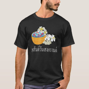 Camiseta Feliz Año Nuevo tailandés Suk San Wan Songkran