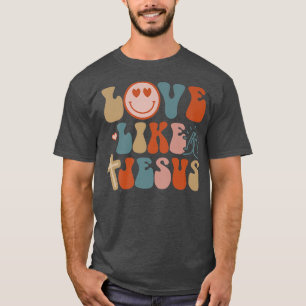 Camiseta Feliz Cara Retro Groovy Amor Como Jesus Faith Chri