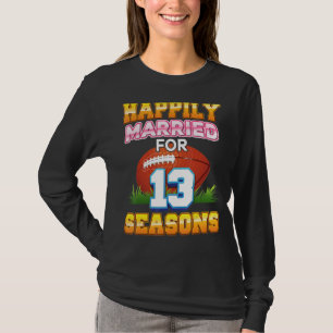 Camiseta Feliz Casamiento Por 13 Estaciones De Fútbol Años 