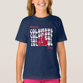 Camiseta Feliz Chica del Día de Cristóbal Colón