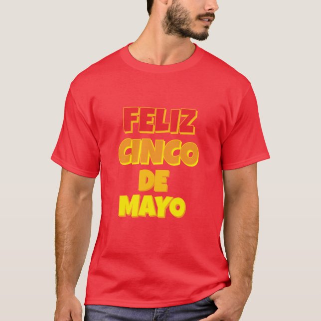 Camiseta Feliz Cinco De Mayo (Anverso)