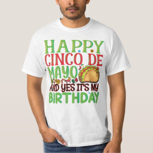 Camiseta Feliz Cinco De Mayo y sí es mi cumpleaños