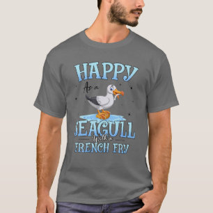 Camiseta Feliz como gaviota con la divertida observación f