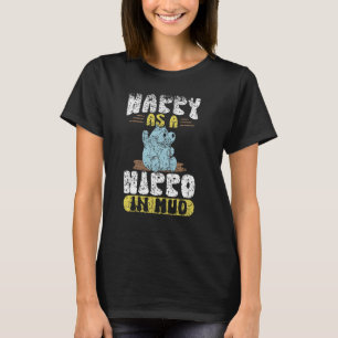 Camiseta Feliz Como Hippo Im Mud Cute Hippos Hippopótamo H