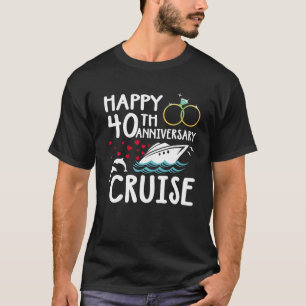 Camiseta Feliz crucero por 40 años por 40 años de matrimoni