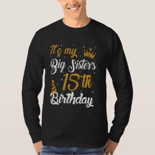 Camiseta Feliz Cumpleaños 15 de mi hermana mayor 2010 15 A