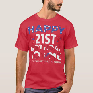 Camiseta Feliz cumpleaños 21 para mí Estados Unidos Patriót