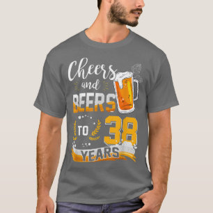 Camiseta Feliz Cumpleaños 38 y Cervezas por 38 Años Nacido