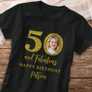 Camiseta Feliz cumpleaños 50 Foto Negro Oro 50 y fabuloso