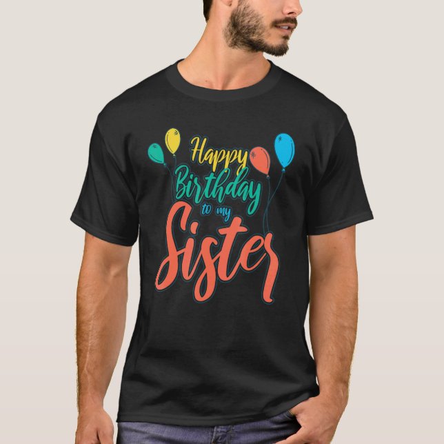 Camiseta Feliz cumpleaños a mi hermana mujeres hermanos Org (Anverso)