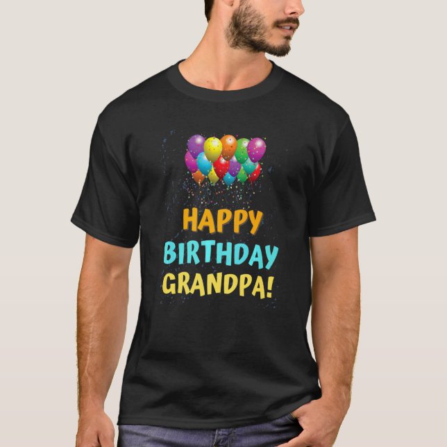 Camiseta Feliz cumpleaños abuelo papá cumpleaños cumpleaños (Anverso)