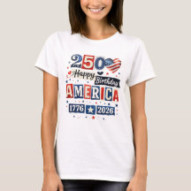 Camiseta Feliz Cumpleaños América 250 | 4 de julio