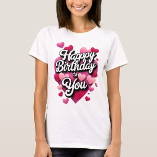 Camiseta ¡Feliz cumpleaños, amor mío! Forever Yours" - Romá