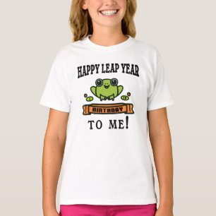 CAMISETA FELIZ CUMPLEAÑOS AÑO BISIESTO PARA MÍ