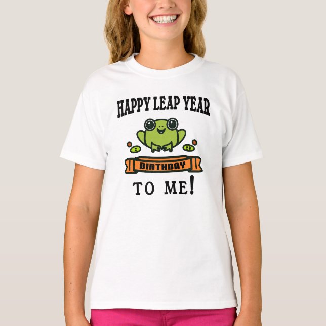 CAMISETA FELIZ CUMPLEAÑOS AÑO BISIESTO PARA MÍ (Anverso)