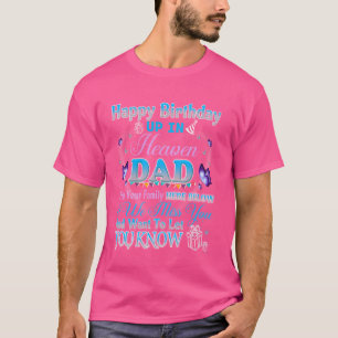 Camiseta Feliz cumpleaños celestial a mi papá en el cielo p