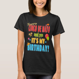 Camiseta Feliz cumpleaños Cinco De Mayo - 5 de mayo