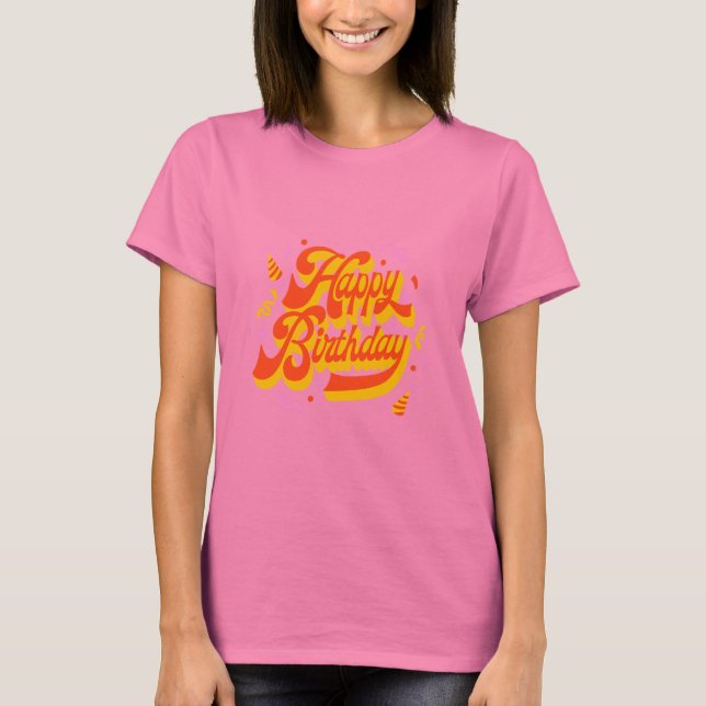 Camiseta ¡Feliz cumpleaños, diseño de camisetas! (Anverso)