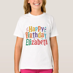 Camiseta Feliz cumpleaños Elizabeth: Hazlo único suyo.
