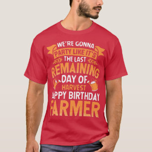 Camiseta Feliz cumpleaños, Fiesta granjero, divertida agric