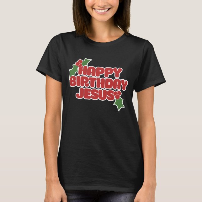 Camiseta Feliz cumpleaños, Jesús (Anverso)