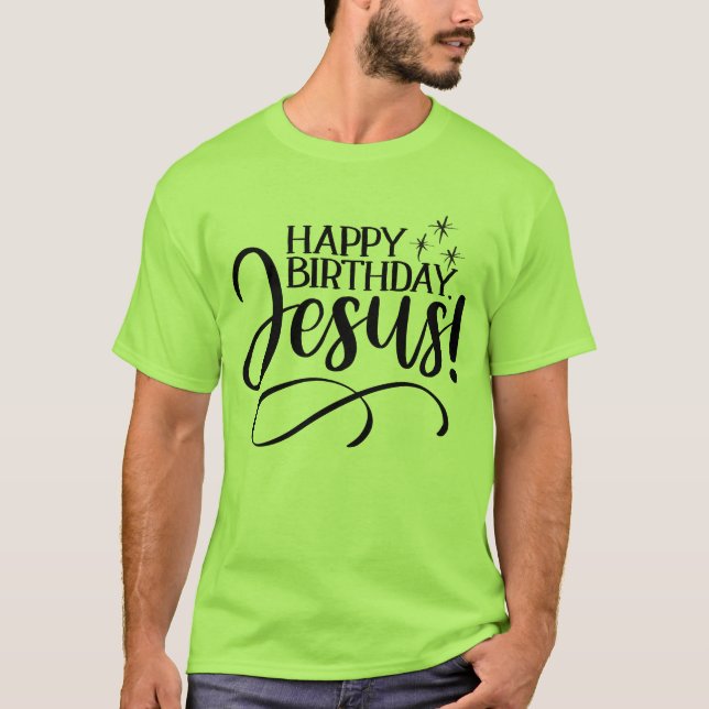 Camiseta Feliz cumpleaños, Jesús (Anverso)