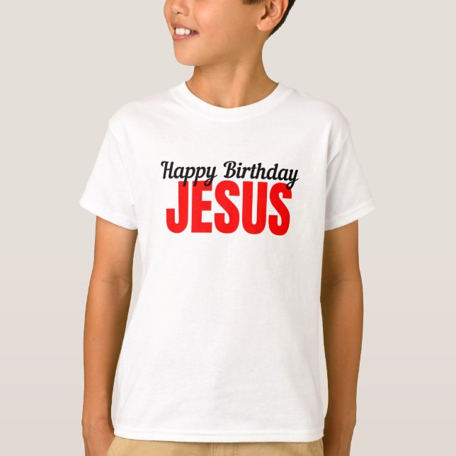 Camiseta Feliz Cumpleaños Jesús (Anverso)