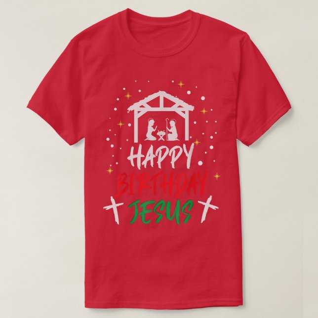 Camiseta Feliz cumpleaños, Jesús T-Shirt (Diseño del anverso)