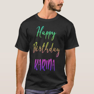 Camiseta Feliz cumpleaños Karina Idea