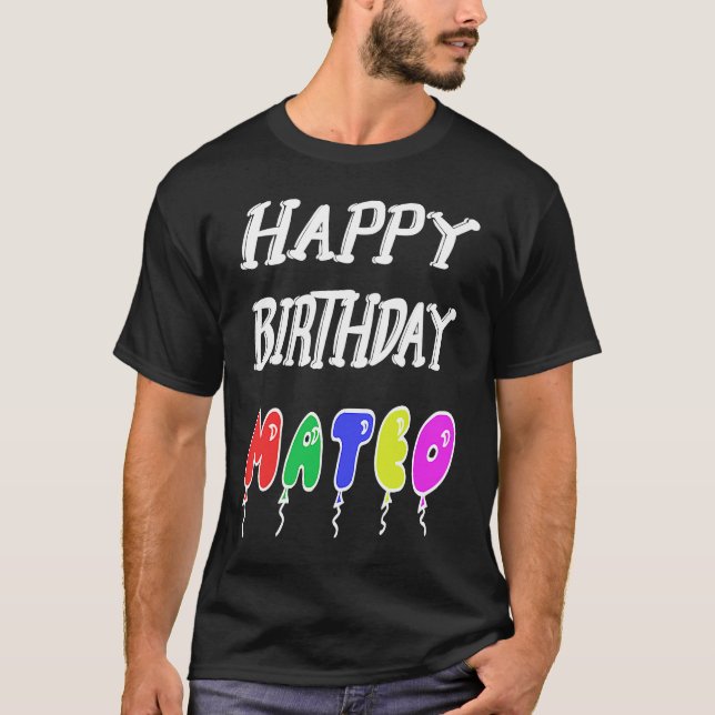 Camiseta Feliz cumpleaños Mateo (Anverso)