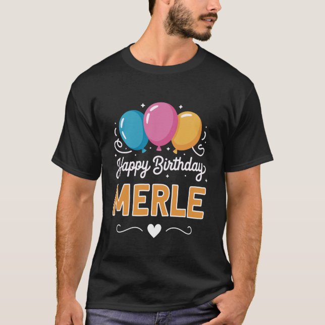 Camiseta Feliz Cumpleaños Merle (Anverso)
