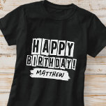 Camiseta Feliz cumpleaños moderno divertido diversión simpl<br><div class="desc">Este diseño sencillo y moderno se compone de tipografía de sans serif.</div>