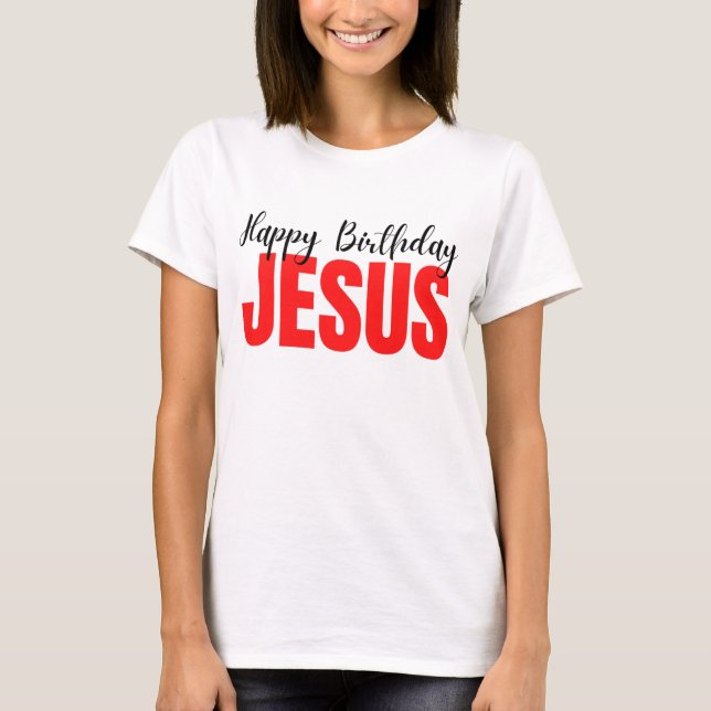 Camiseta Feliz cumpleaños, Navidades de Jesús (Anverso)