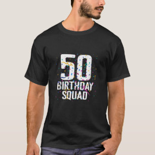 Camiseta Feliz cumpleaños número 50, divertida brigada, cum