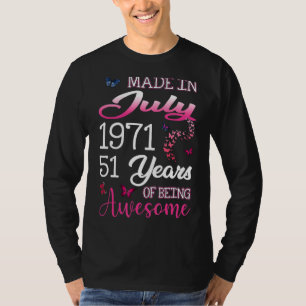 Camiseta Feliz cumpleaños número 51, hecho en julio de 1971