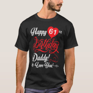 Camiseta Feliz cumpleaños número 61 papá papá papá papá pap
